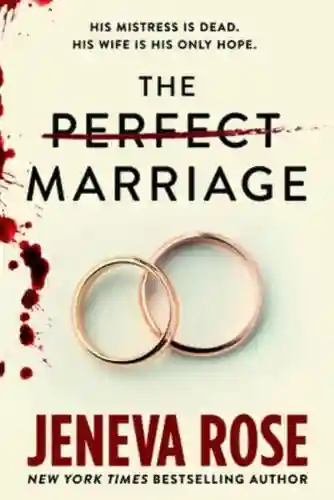 THE PERFECT MARRIAGE